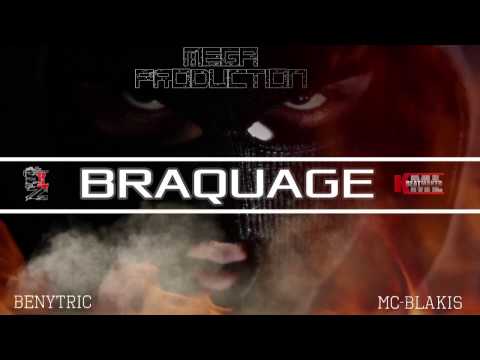 Braquage MP Benytric feat Blackis ( Mega Production )