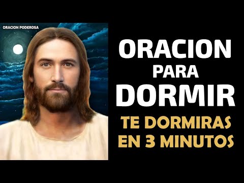 Oracion para Dormir, escúchala y te dormirás en 3 minutos