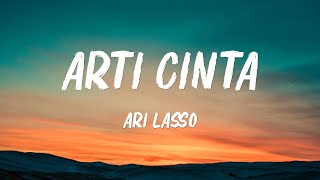 Download lagu Arti Cinta - Ari Lasso - Lirik Lagu mp3