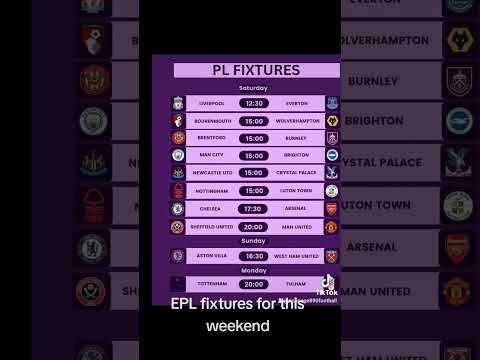 EPL fixtures for this weekend