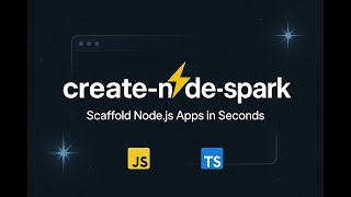 Download the video "💻 create-node-spark CLI DEMO | Scaffold Node.js Apps (JS & TS) – No Audio"