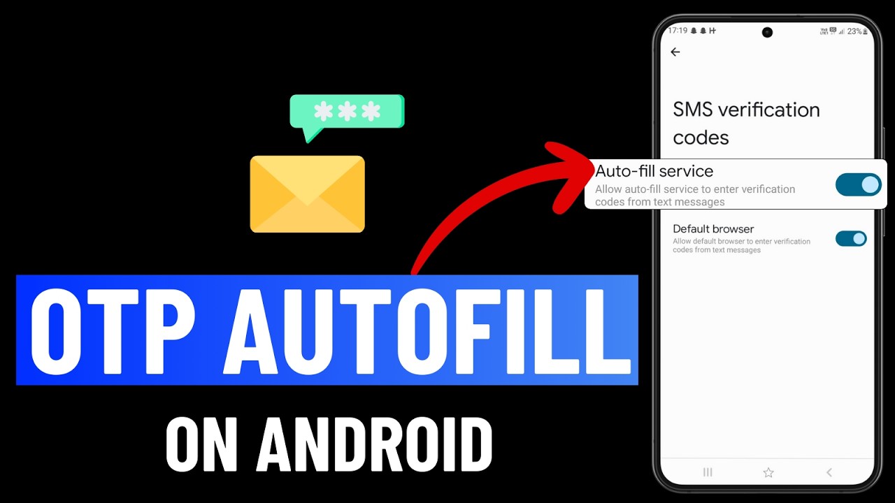 How to Enable or Disable OTP AutoFill on Android (Samsung)