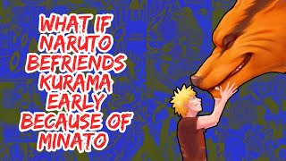 Download lagu What if Naruto Befriends Kurama Early Because of Minato | Part 1 mp3