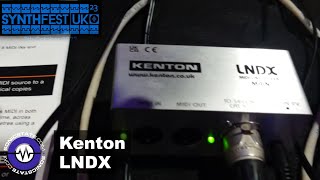 Video thumbnail for Synthfest UK 23: Kenton - LNDX Midi Line Driver by sonicstate