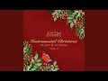 Have A Holly Jolly Christmas Instrumental Version
