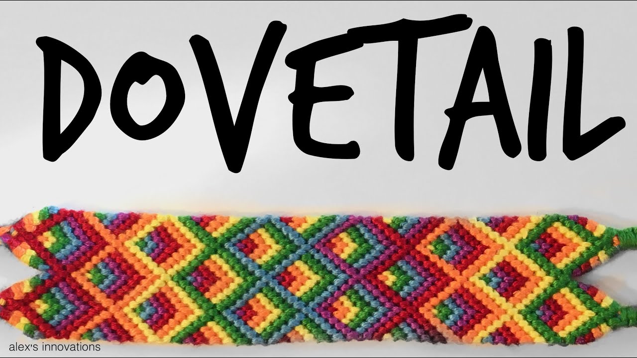 Dovetail/Faded Diamond Friendship Bracelet Tutorial - ADVANCED PATTERN | Alex's Innovations