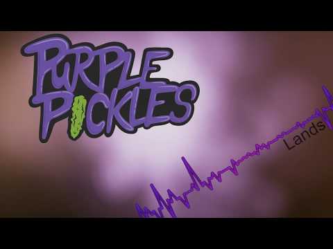 Purple Pickles - Purple Pickles - Lands