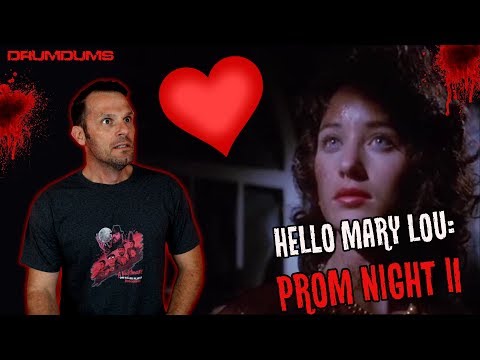 Drumdums Reviews PROM NIGHT 2 (HELLO MARY LOU!)