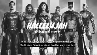 Vietsub | Hallelujah - Zack Snyder&#39;s Justice League OST (Allison Crowe) Lyrics