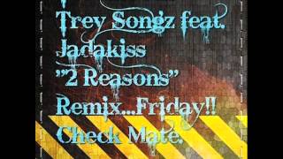 Trey Songz - 2 Reasons Ft Jadakiss(Ted Smooth Remix) 2012 + Download Link
