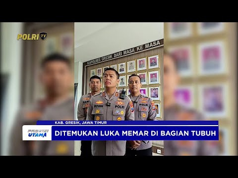 POLRES GRESIK UMUMKAN HASIL AUTOPSI MAYAT TERBUNGKUS PLASTIK