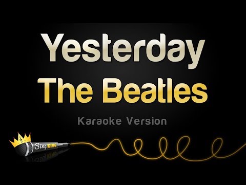 The Beatles - Yesterday (Karaoke Version)