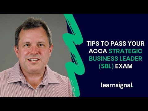Top Tips To Pass Your ACCA Strategic Business Leader (SBL) Exam | Learnsignal