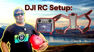 DJI RC Setup: A Complete Guide for Beginners