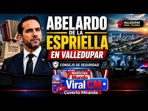 🔴 ABELARDO DE LA ESPRIELLA EN VALLEDUPAR: CRISIS DE SEGURIDAD Y MEDIDAS URGENTES  #Noticias 