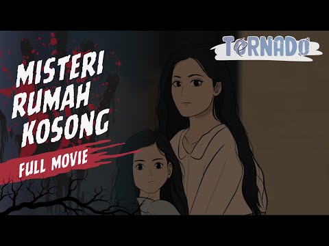 (MOVIE) MISTERI RUMAH KOSONG - ANIMASI HOROR