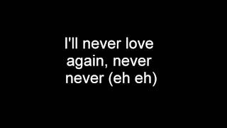 Taio cruz i&#39;ll never love again (Lyrics HQ)