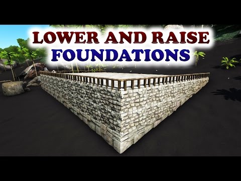 ARK | HOW TO BUILD ON UNEVEN GROUND | Lowering & Raising Foundations