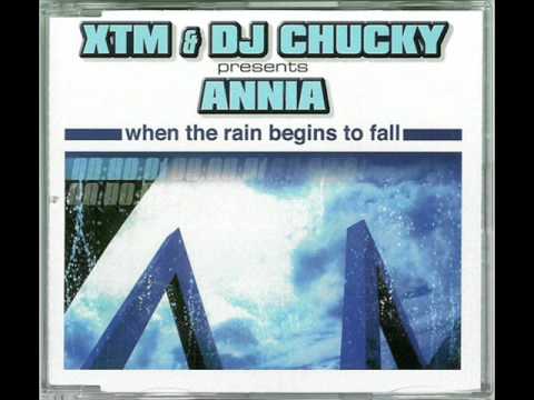 XTM & DJ Chucky presents Annia - When The Rain Begins To Fall (Extended Mix)