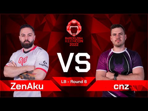 ZenAku VS cnz I LB Round 6 - Barcelona KeenCon 2022