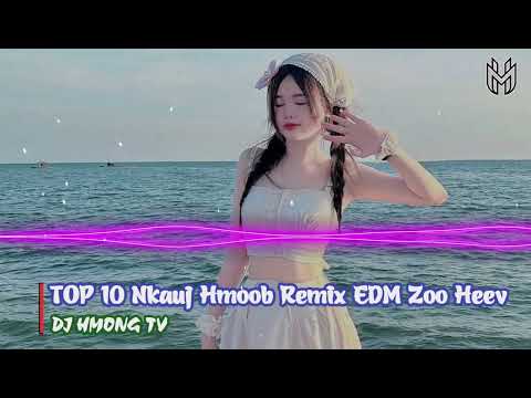 Top 10 Nkauj Hmoob Remix EDM Gây Nghiện 2025 | Nghe Một Lần Là Mê | Daim Ntawv Saum Ntuj Remix