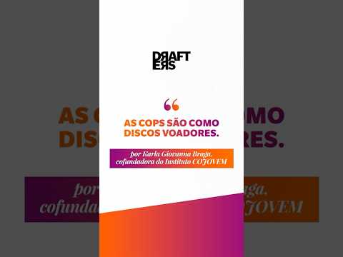 “As COPs são como discos voadores”