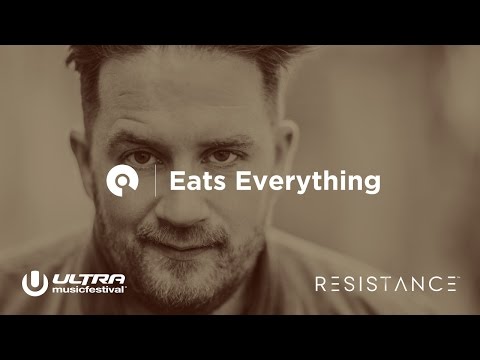 Eats Everything - Ultra Miami 2017: Resistance powered by Arcadia - Day 3 (BE-AT.TV)