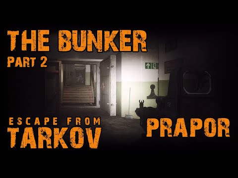 Tarkov | The bunker - Part 2 | Quest Prapor