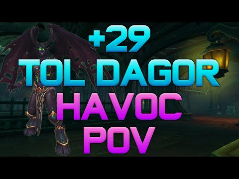 29 TOL'DAGOR - HAVOC DH POV