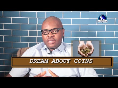 DREAM ABOUT COINS - Find Out The Biblical Dream Meaning