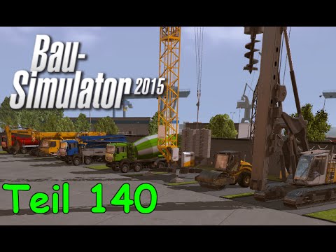 Let's Play Bau Simulator 2015 Teil 140 - ALLE FAHRZEUGE aufs FIRMENGELÄNDE | Liongamer1