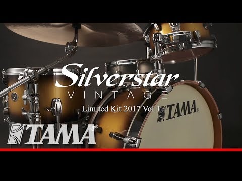 TAMA Silverstar Vintage Limited Kit 2017 Vol 1