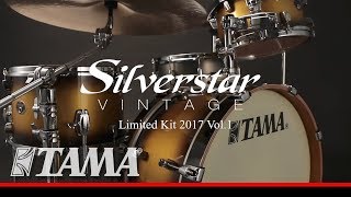 TAMA Silverstar Vintage Limited Kit 2017 Vol 1