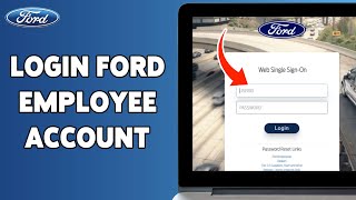How To Login Ford Employee Account 2024 | Sign In To Access Your Ford Employee Portal
