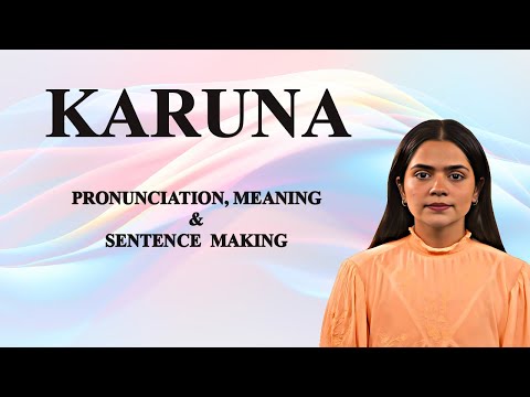 KARUNA - Meaning_&_Pronunciation_Word_World_Audio_Video_Dictionary