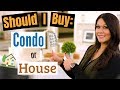 Buy a house or a condo: What's the difference and which is better?