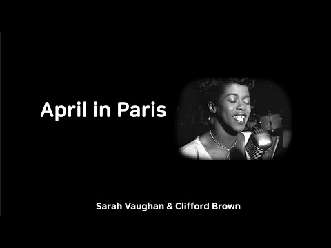 7302 April in Paris - Sarah Vaughan  & Clifford Brown