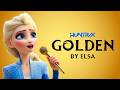 Elsa Sings GOLDEN KPop Demon Hunters