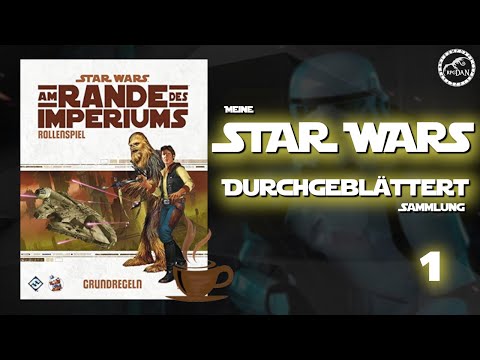 STAR WARS Rollenspiel Teil 1 - Die Grundregelwerke meiner Sammlung [Durchgeblättert]