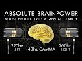 Absolute Brainpower 40 Hz Gamma Binaural Beat Boost Productivity Mental Clarity