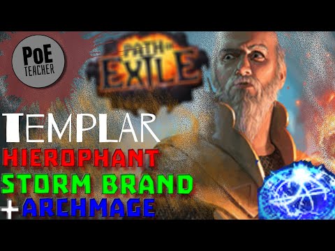 【Path of Exile - PoE】Storm Brand with Archmage Build - Templar Hierophant