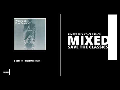 Fabric 05 - Mixed by Pure Science (CD 2002)