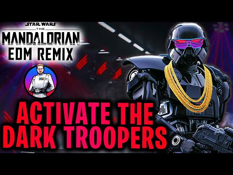 ACTIVATE THE DARK TROOPERS - The Mandalorian: Dark Trooper Dubstep Theme EDM Star Wars Remix