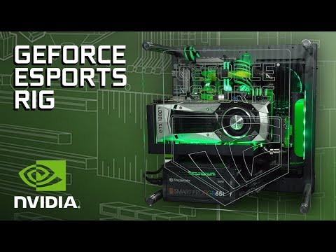 GeForce Garage - The GeForce ESports Build