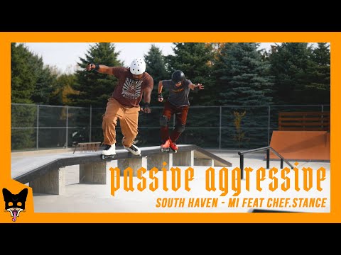 Doubles feat Chef.Stance | Passive Aggressive - South Haven | Aggressive Inline Skatepark Session