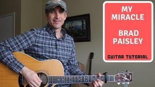 My Miracle - Brad Paisley - Guitar Lesson | Tutorial
