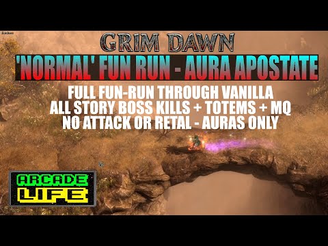 Grim Dawn Aura Apostate - Normal Fun Run - No Attack No Retaliation - all main boss kills - v1.1.9.1