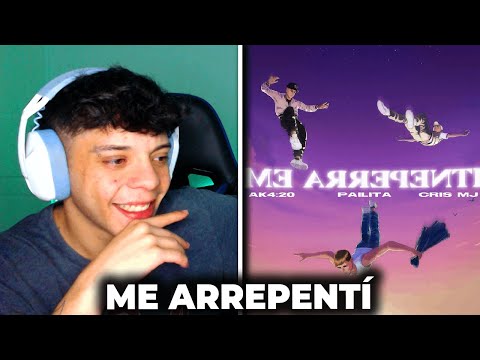 (REACCIÓN) ME ARREPENTÍ - AK4:20 FT PAILITA ,CRIS MJ