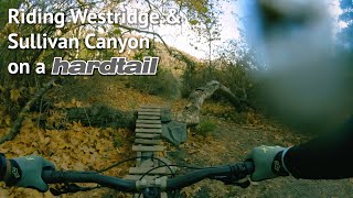 Westridge Climb to Sullivan Canyon Singletrack Downhill