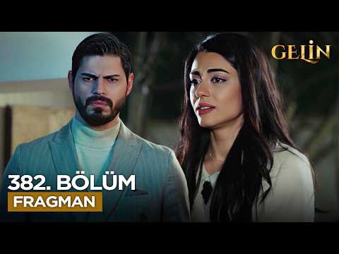 Gelin Dizisi 3. Sezon 382. Bölüm Fragmanı - Ön İzleme Detayları